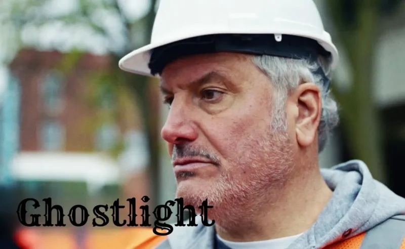 Everything You Need To Know About Ghostlight Movie Before Watch
