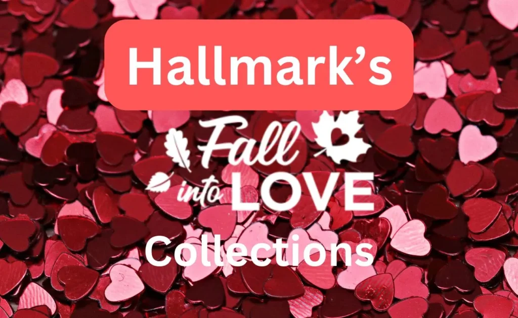 Hallmark's Fall into Love Movie Collection 2024